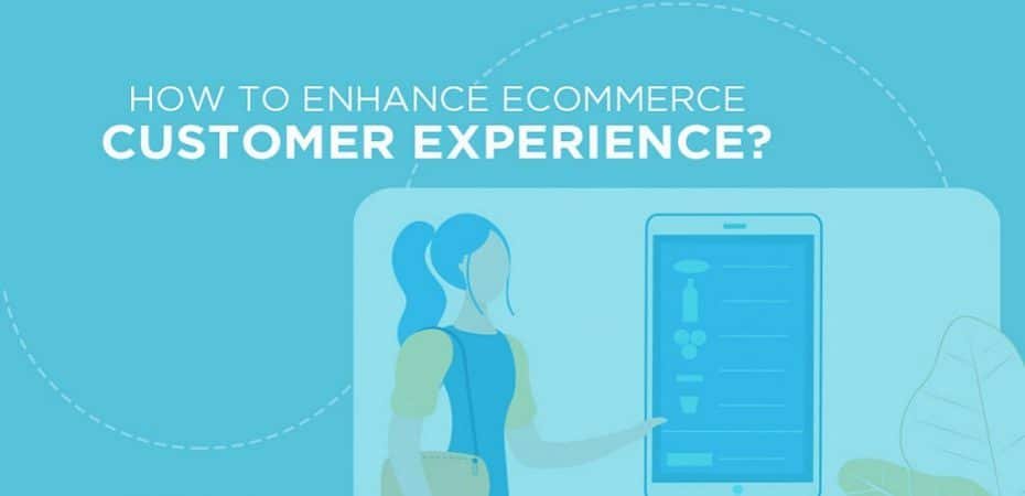 Customer Experience In Ecommerce