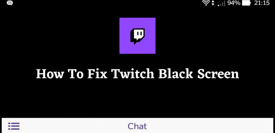How To Fix Twitch Black Screen