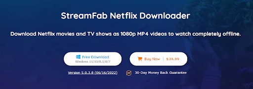 What is StreamFab Netflix downloader? How can it improve your downloading experience?