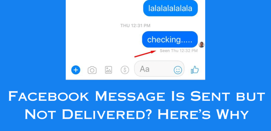 Facebook Message Is Sent but Not Delivered