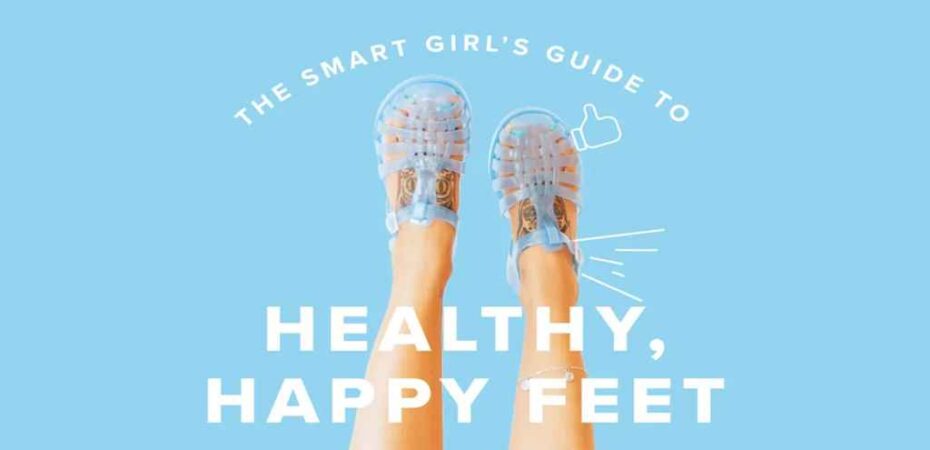 Esfeet Your Guide to Happy, Healthy Feet